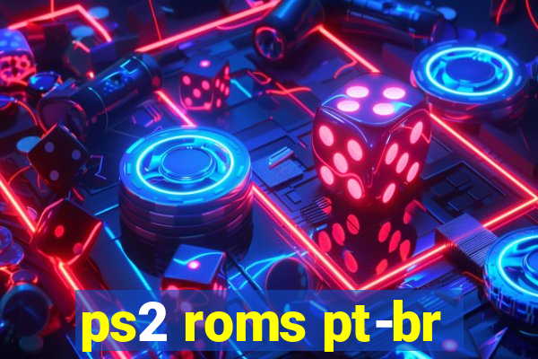 ps2 roms pt-br