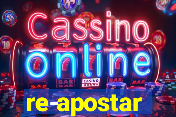 re-apostar sportingbet o que significa