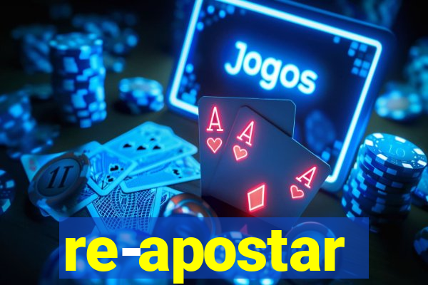 re-apostar sportingbet o que significa