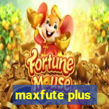 maxfute plus