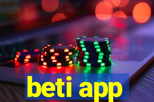 beti app