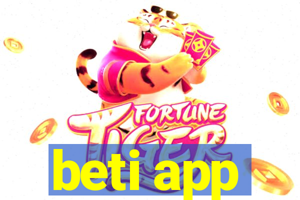 beti app