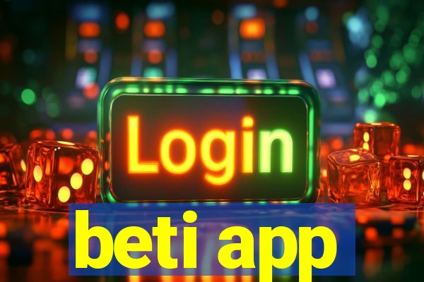 beti app