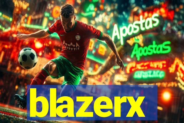 blazerx