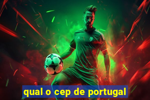 qual o cep de portugal