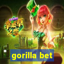 gorilla bet