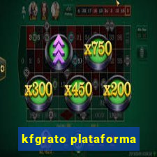 kfgrato plataforma