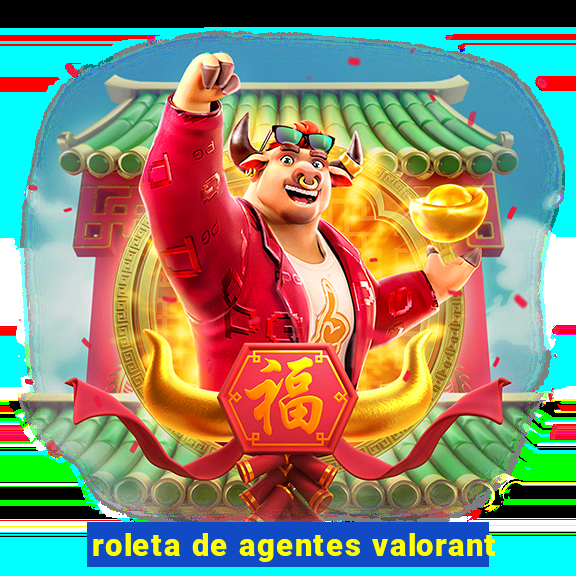 roleta de agentes valorant