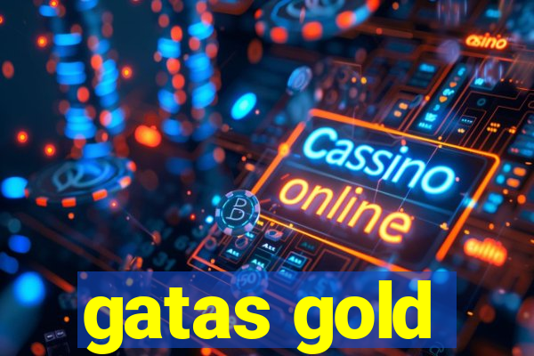 gatas gold