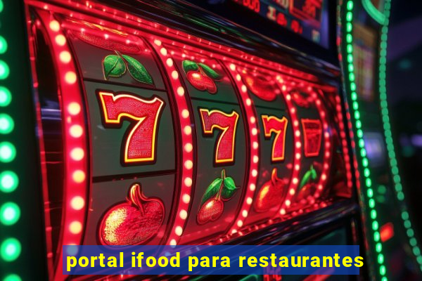 portal ifood para restaurantes