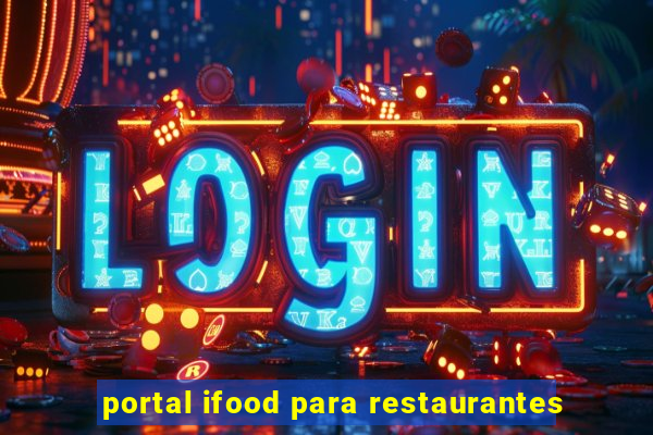 portal ifood para restaurantes