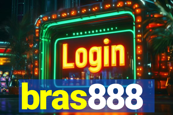 bras888