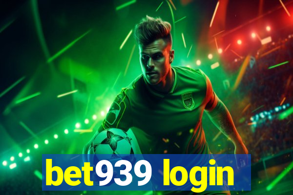 bet939 login