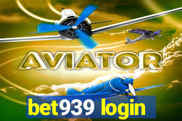 bet939 login