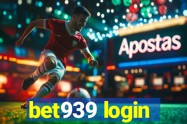 bet939 login