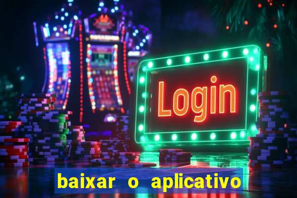 baixar o aplicativo truco vamos