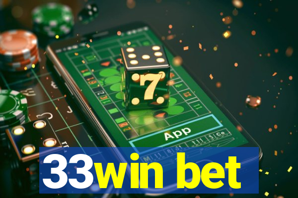 33win bet