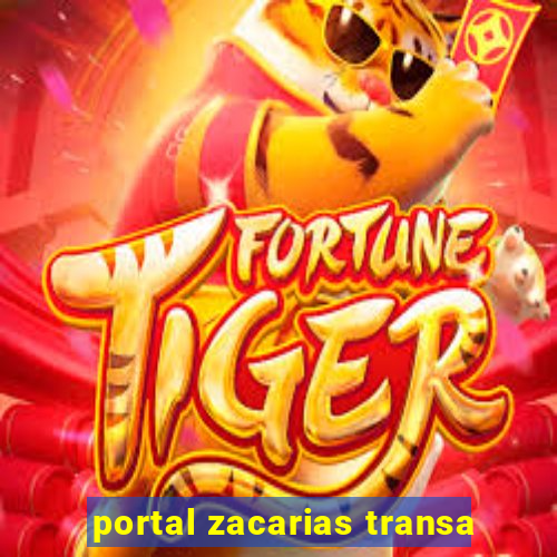 portal zacarias transa