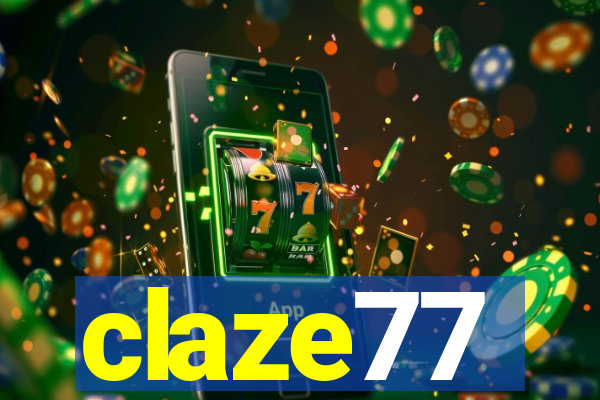 claze77