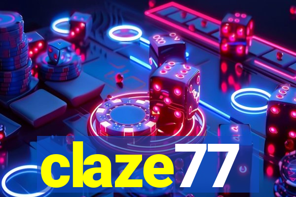 claze77