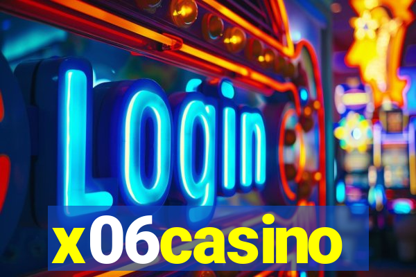 x06casino