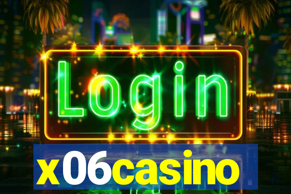 x06casino