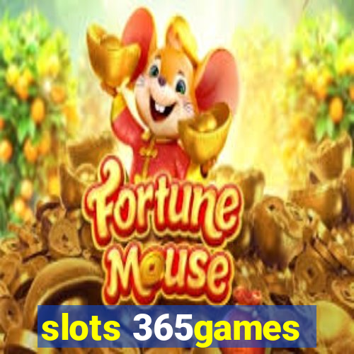 slots 365games