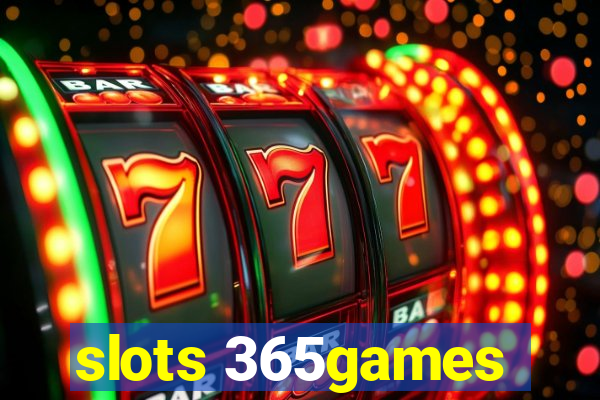 slots 365games