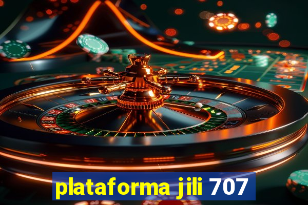 plataforma jili 707