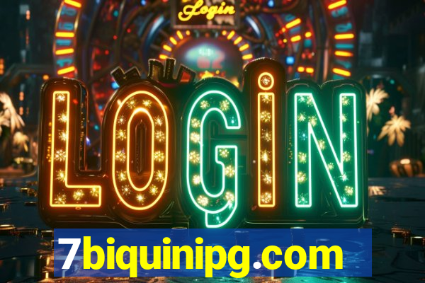 7biquinipg.com