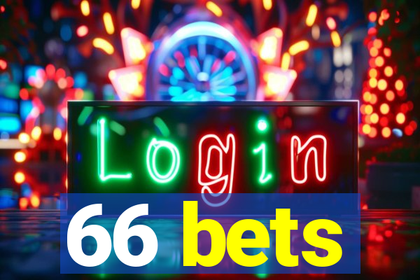 66 bets