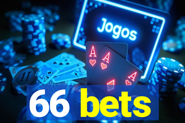 66 bets