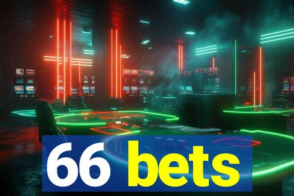 66 bets