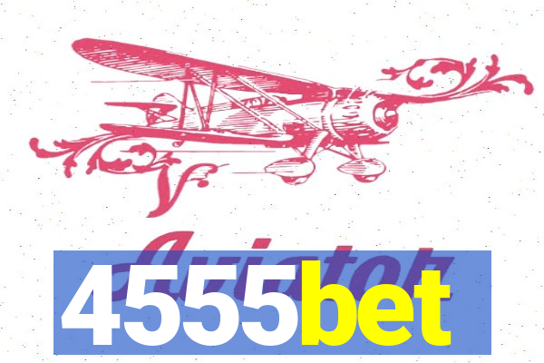 4555bet