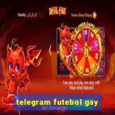 telegram futebol gay