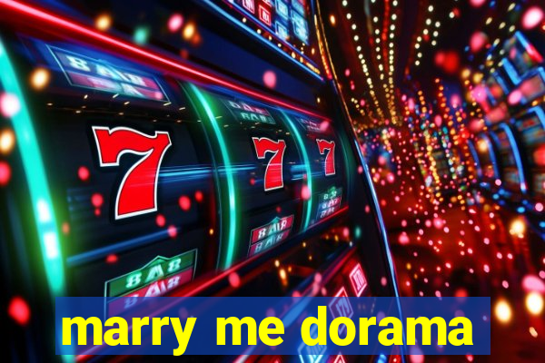 marry me dorama