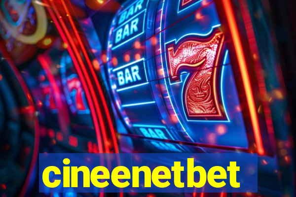 cineenetbet