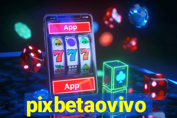 pixbetaovivo