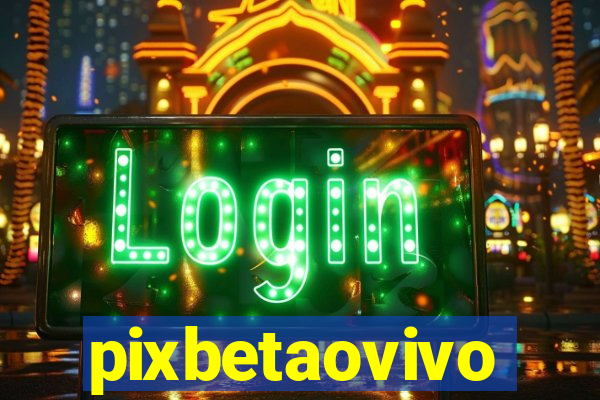 pixbetaovivo