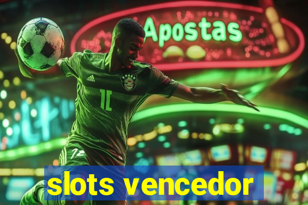 slots vencedor