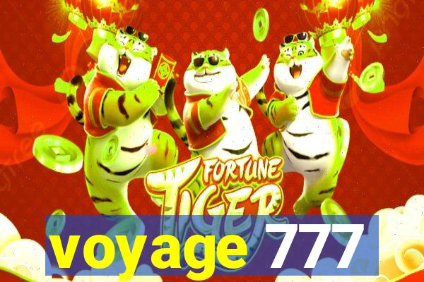 voyage 777