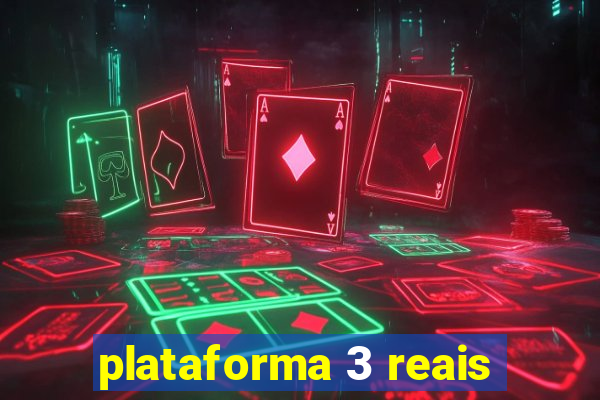 plataforma 3 reais