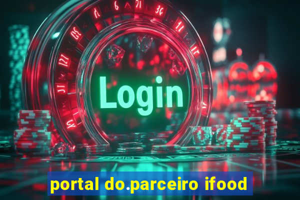 portal do.parceiro ifood