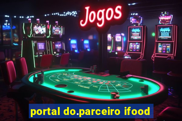 portal do.parceiro ifood