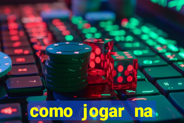 como jogar na loteca pela internet