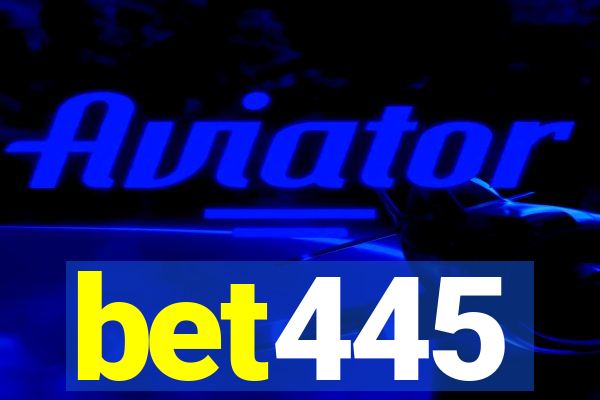 bet445