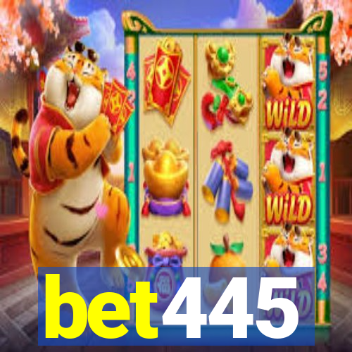 bet445