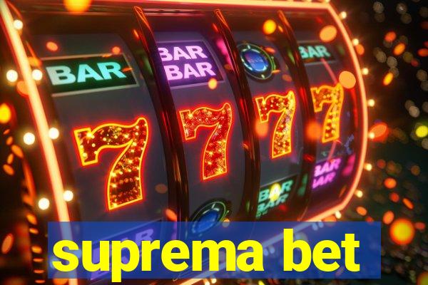 suprema bet