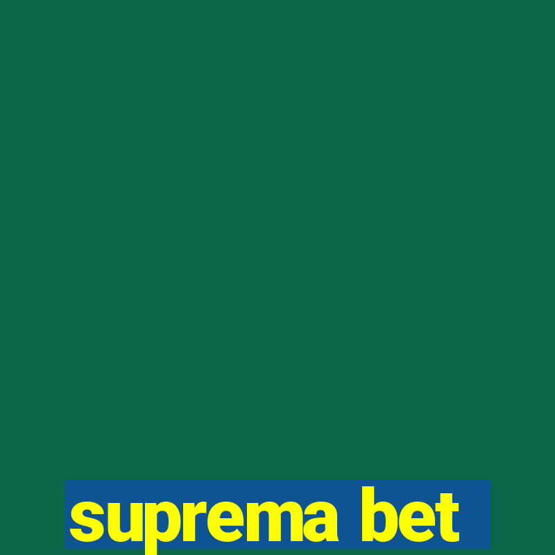 suprema bet