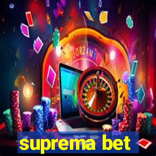 suprema bet